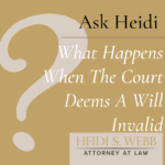 court deems a will invalid