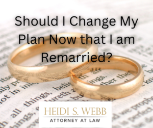 revising your estate plan after remarriage.